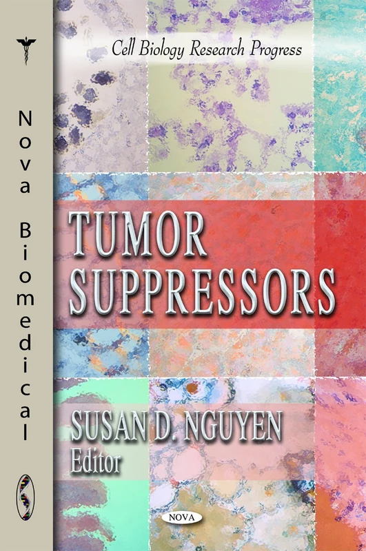 Tumor Suppressors (Cell Biology Research Progress)