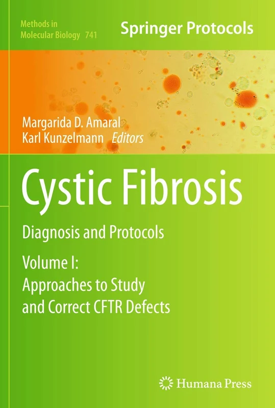 Humana Cystic Fibrosis: Diagnosis and Protocols, Volume I