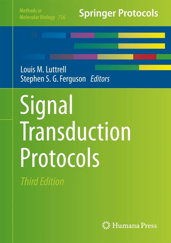 Humana Signal Transduction Protocols: 756 Methods in Molecular Biology