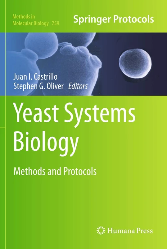 Humana Yeast Systems Biology: Methods and Protocols 759