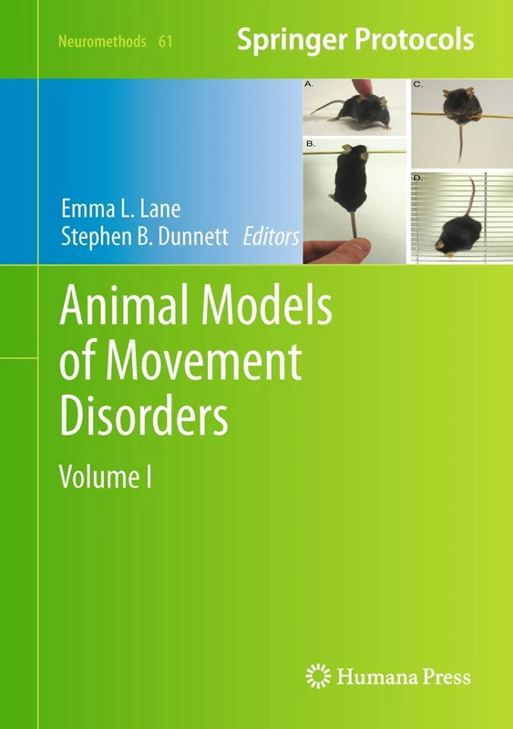 Animal Models of Movement Disorders: Volume I: 61 (Neuromethods, 61)