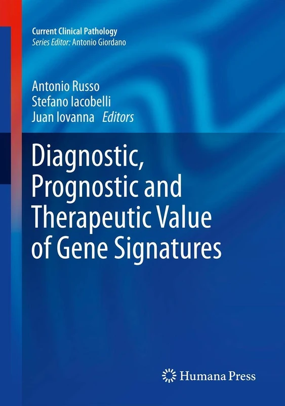 Humana - Diagnostic, Prognostic and Therapeutic Value of Gene Signatures