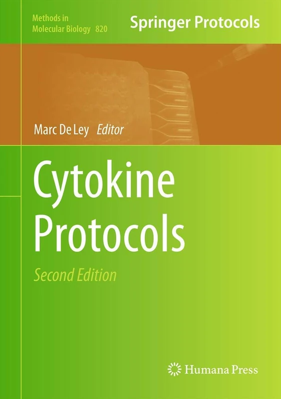Cytokine Protocols: 820 (Methods in Molecular Biology, 820)