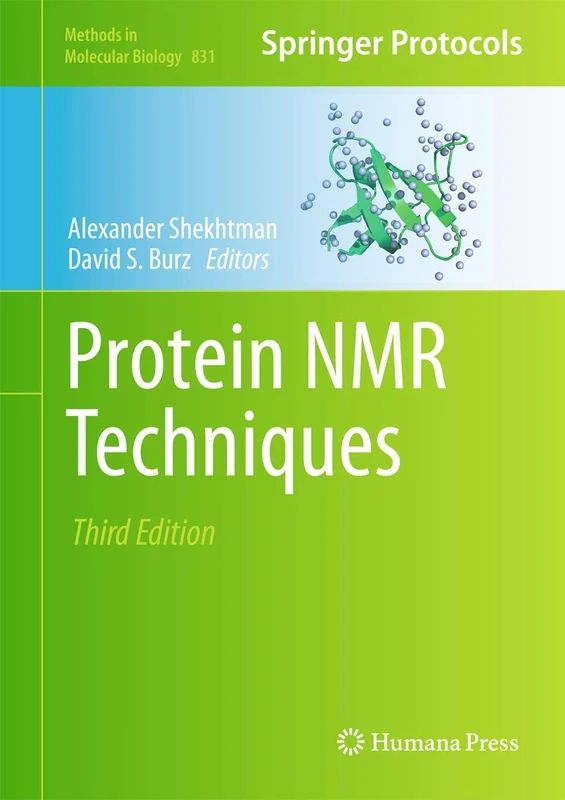 Protein NMR Techniques: 831 (Methods in Molecular Biology, 831) - Image 1