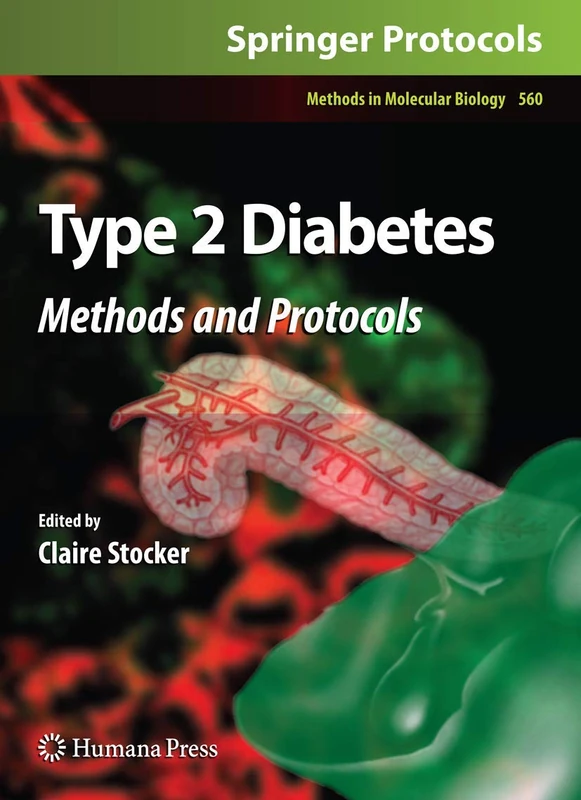 Type 2 Diabetes: Methods and Protocols: 560 (Methods in Molecular Biology, 560)