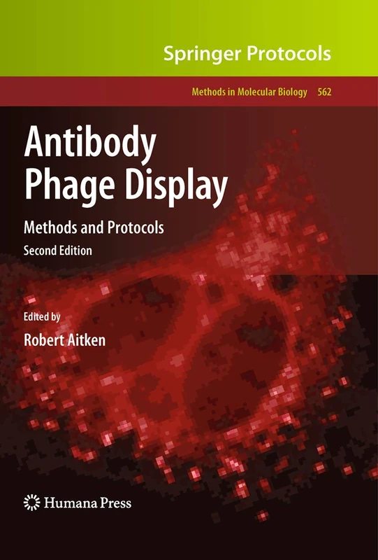 Antibody Phage Display: Methods and Protocols: 562 (Methods in Molecular Biology, 562) - Image 1