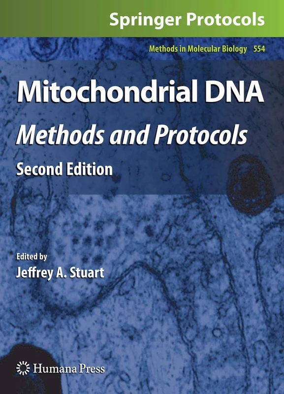 Mitochondrial DNA: Methods and Protocols: 554 (Methods in Molecular Biology, 554)