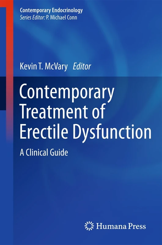 Contemporary Treatment of Erectile Dysfunction: A Clinical Guide (Contemporary Endocrinology)