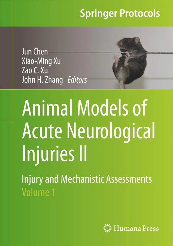 Humana Animal Models of Acute Neurological Injuries II Vol 1