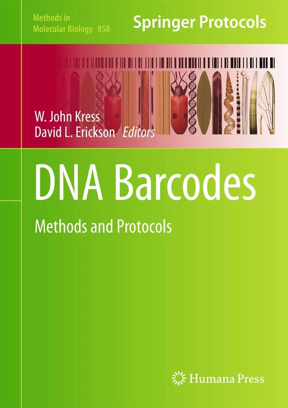 DNA Barcodes: Methods and Protocols: 858 (Methods in Molecular Biology, 858)