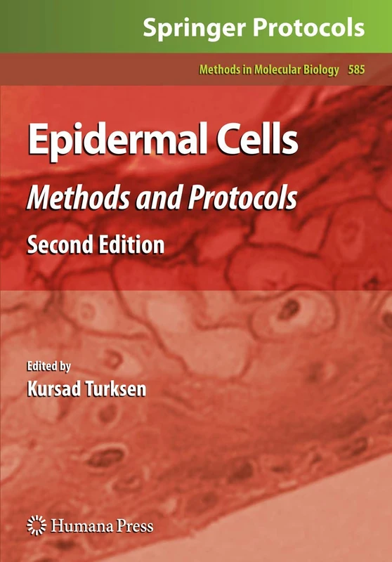 Humana Epidermal Cells: Methods and Protocols 585 Book