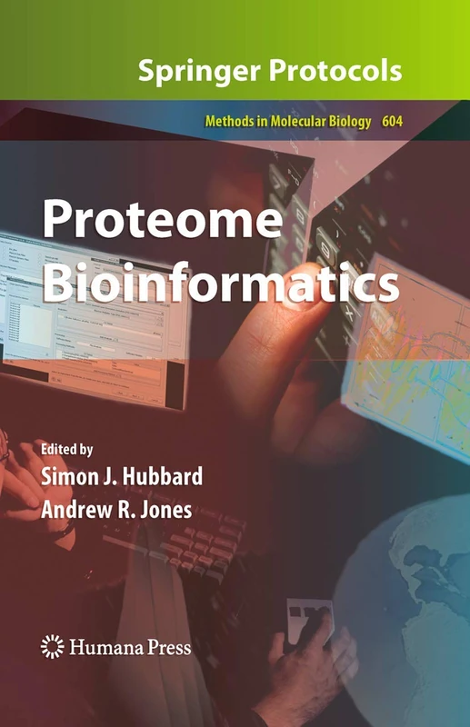 Humana Proteome Bioinformatics: 604 Methods in Molecular Biology