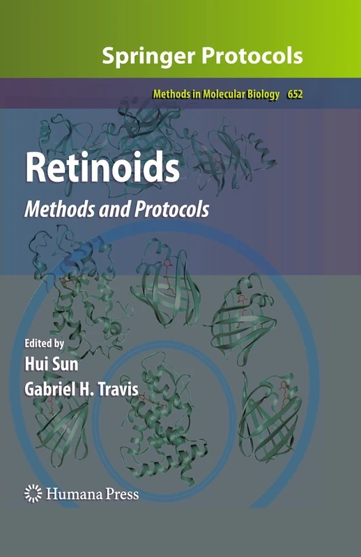 Retinoids: Methods and Protocols: 652 (Methods in Molecular Biology, 652)