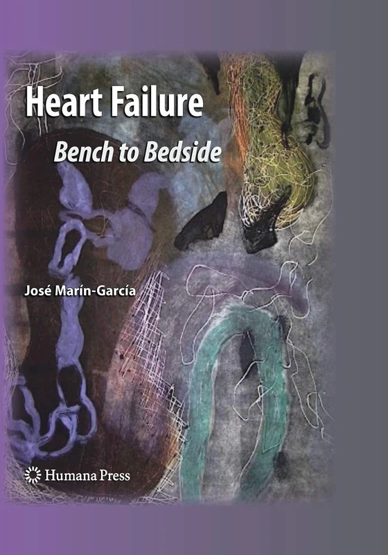Heart Failure: Bench to Bedside (Contemporary Cardiology)