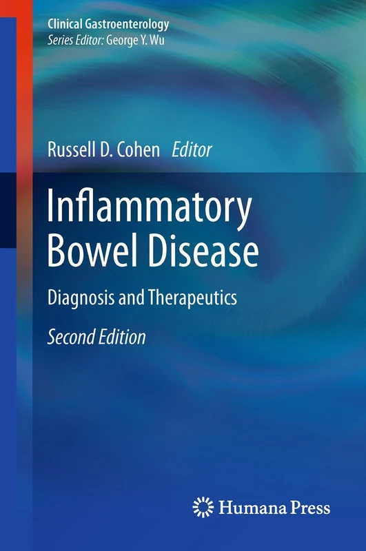 Inflammatory Bowel Disease: Diagnosis and Therapeutics (Clinical Gastroenterology)