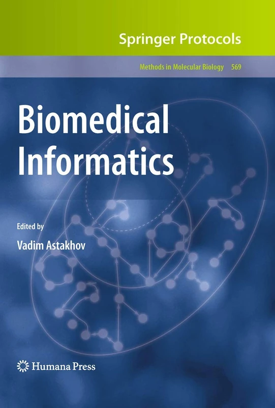 Biomedical Informatics: 569 (Methods in Molecular Biology, 569) - Image 1