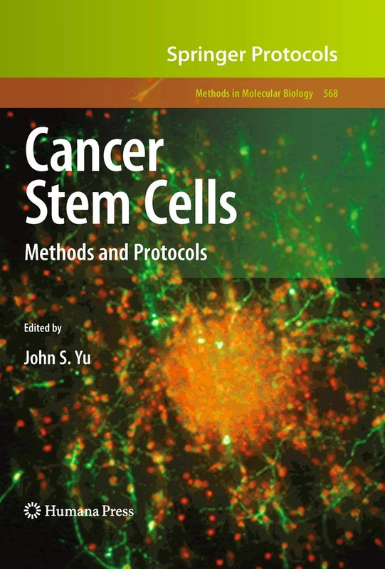 Cancer Stem Cells: Methods and Protocols: 568 (Methods in Molecular Biology, 568)