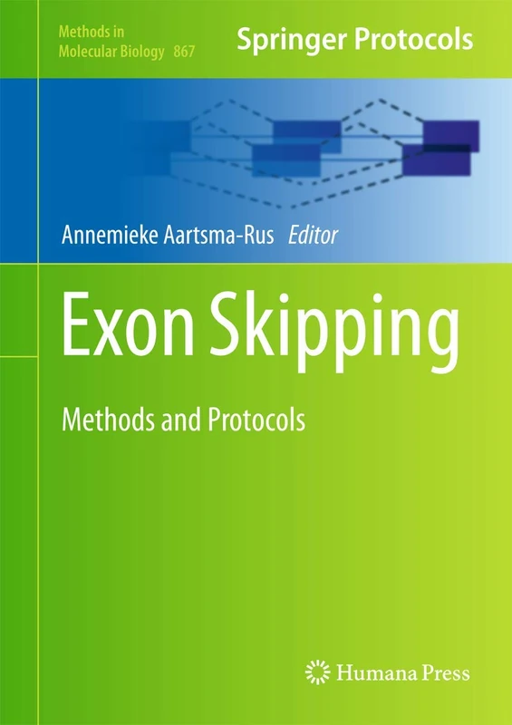 Humana Exon Skipping: Methods and Protocols 867 Book