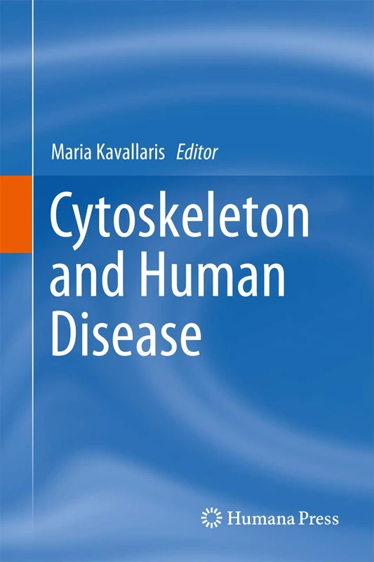 Humana Cytoskeleton and Human Disease - Medical Reference