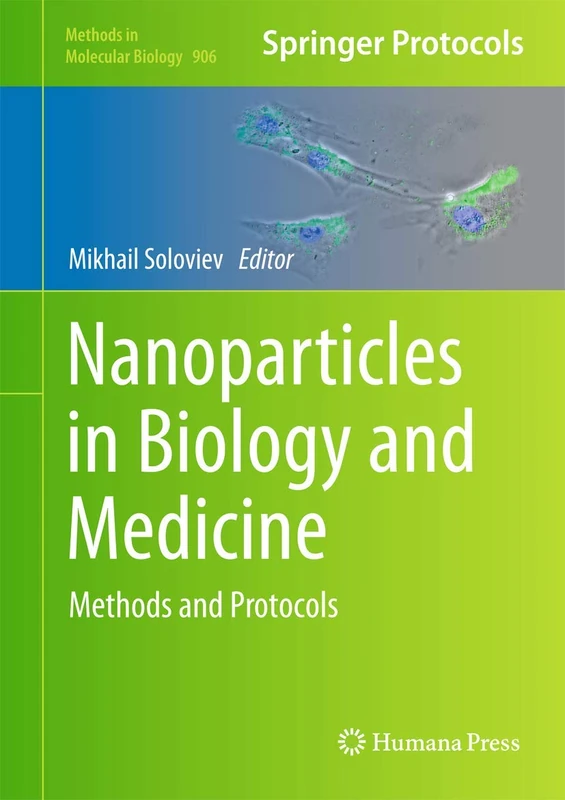 Humana Nanoparticles in Biology and Medicine - Methods 906