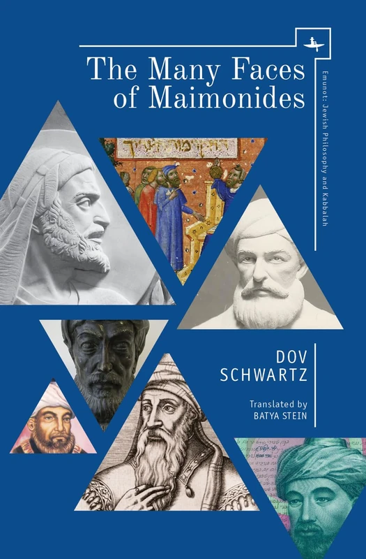 The Many Faces of Maimonides: Jewish Philosophy and Kabbalah