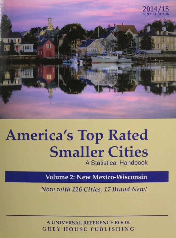 America's Top-Rated Smaller Cities: Print Purchase Includes 2 Years Free Online Access