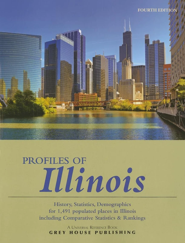 Profiles of Illinois, 2014: Print Purchase Includes 3 Years Free Online Access