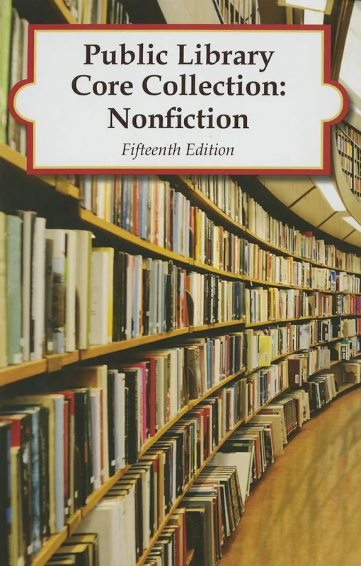 Public Library Core Collection: Nonfiction: Nonfiction, 2015 Edition