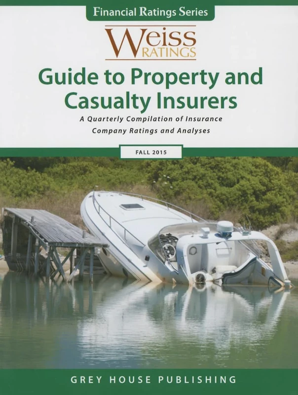Weiss Ratings Guide to Property & Casualty Insurers Fall 2015