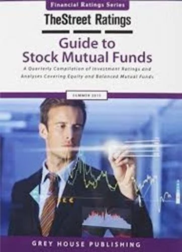 TheStreet Ratings Guide to Stock Mutual Funds 2015 (Thestreet.Com Ratings Guide to Stock Mutual Funds): A Quarterly Compilation of Investment Ratings ... Covering Equity and Balanced Mutual Funds