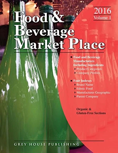 Food & Beverage Market Place: Volume 1 - Manufacturers, 2016 (Thomas Food and Beverage Market Place)