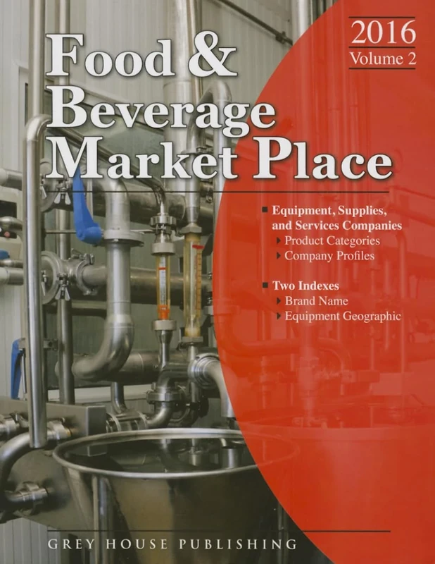 Food & Beverage Market Place: Volume 2 - Suppliers, 2016 (Thomas Food and Beverage Market Place Vol. 2)