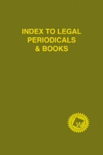 Index to Legal Periodicals & Books, 2015 Annual Cumulation