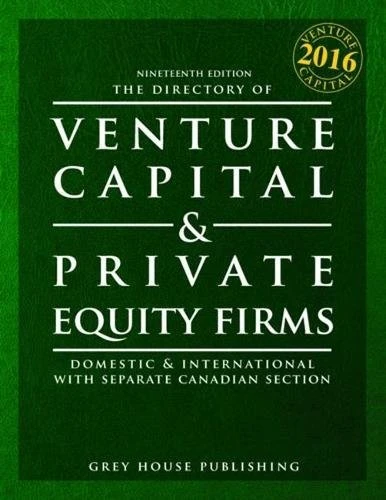 The Directory of Venture Capital & Private Equity Firms 2016 (Directory of Venture Capital and Private Equity Firms): Print Purchase Includes 3 Months Free Online Access