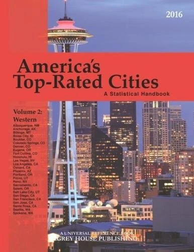 America's Top-Rated Cities, 4 Volume Set, 2016: 1-4 (America's Top Rated Cities: a Statistical Handbook. 4 Vol. Set)
