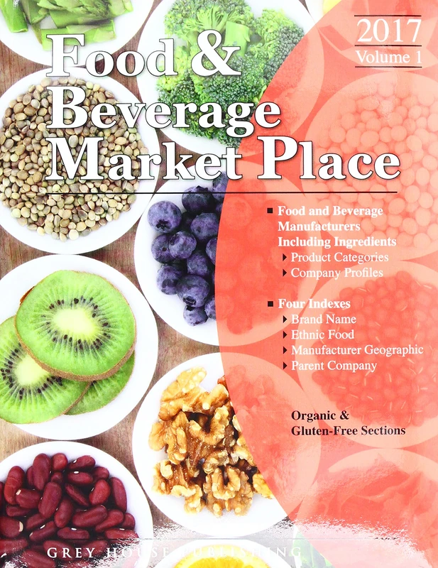 Food & Beverage Market Place: Volume 1 - Manufacturers, 2017 (Thomas Food and Beverage Marketplace. Volume 1)