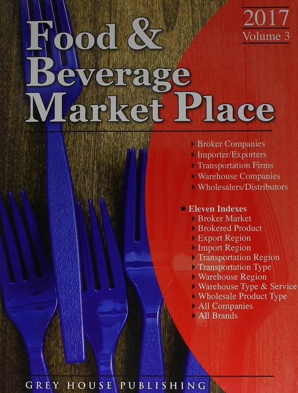 Food & Beverage Market Place: Volume 3 - Brokers/Wholesalers/Importer, 2017 (Thomas Food and Beverage Marketplace Volume 3)