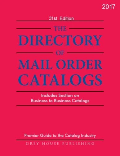 Directory of Mail Order Catalogs, 2017: Print Purchase Includes 1 Year Free Online Access