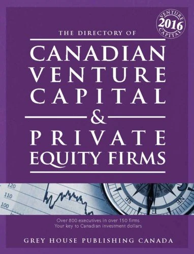 Canadian Venture Capital & Private Equity Firms 2016