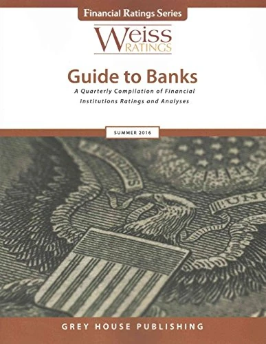 Weiss Ratings Guide to Banks, Summer 2016 (Weiss Ratings Guide to Banks and Thrifts) (Financial Ratings)