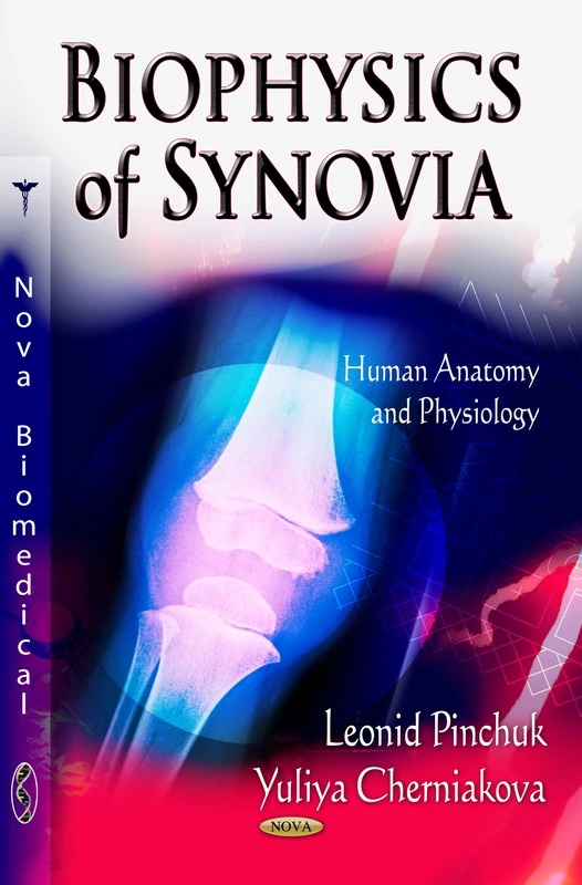 BIOPHYSICS OF SYNOVIA (Human Anatomy and Physiology)