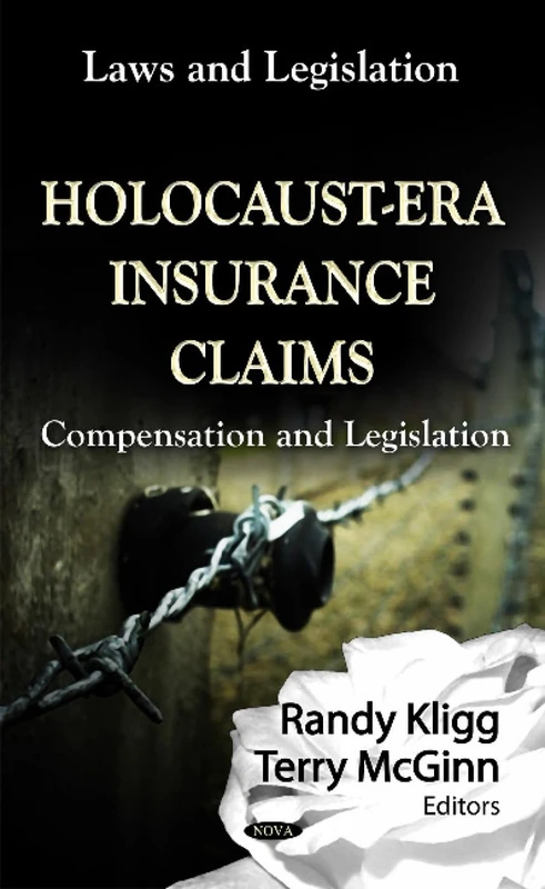 Holocaust Era Insurance Claims: Compensation and Legislation - Image 1
