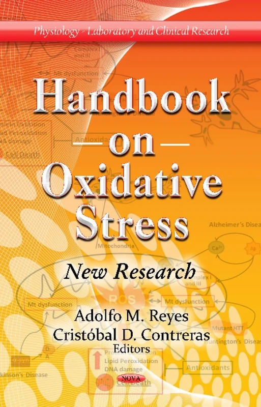 Handbook on Oxidative Stress: New Research (Physiology - Laboratory and Clinical Research)