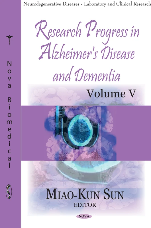 Research Progress In Alzheimer's Disease & Dementia (Neurodegenerative Diseases-laboratory and Clinical Research)