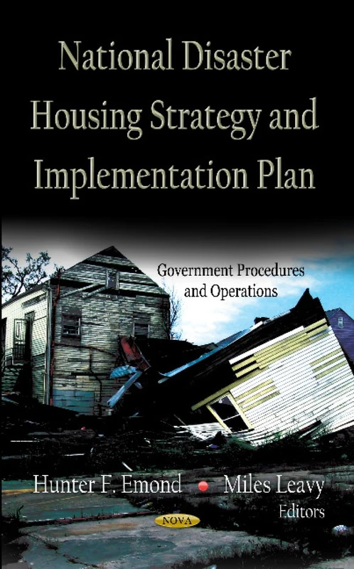 National Disaster Housing Strategy & Implementation Plan (Government Procedures and Operations)