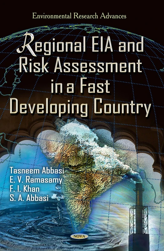 Regional Eia and Risk Assessment in a Fast Developing Country (Environmental Research Advances: Environmental Remediation Technologies, Regulations and Safety)