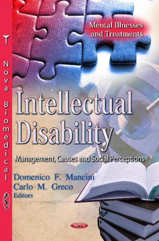 Intellectual Disability: Management, Causes & Social Perceptions (Mental Illnesses and Treatments)