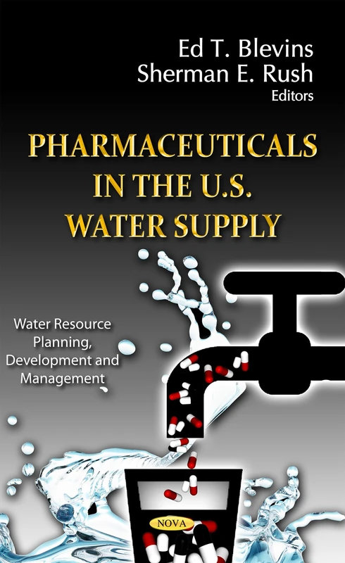 Pharmaceuticals in the U.s. Water Supply (Water Resource Planning, Development and Management)