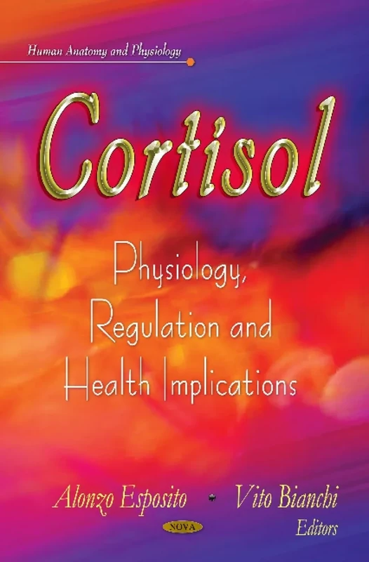 Cortisol: Physiology, Regulation & Health Implications (Human Anatomy and Physiology)