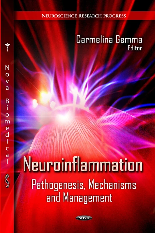 Neuroinflammation: Pathogenesis, Mechanisms & Management (Neuroscience Research Progress)